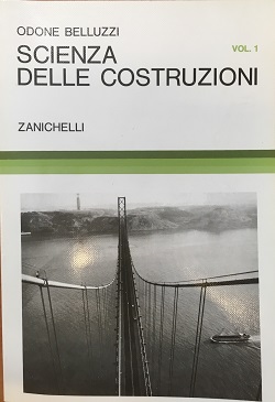 Scienza delle costruzioni Vol1 Odone Belluzzi Zanichelli